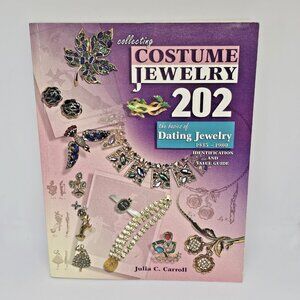 Collecting Costume Jewelry 202: The Basics of Dating Jewelry 1935-1980 paperback